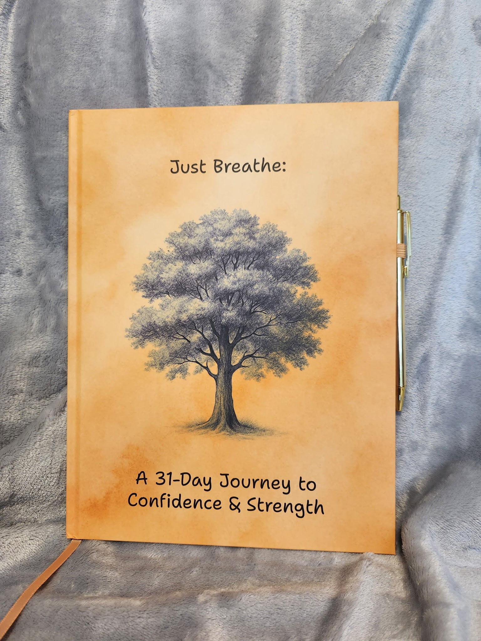 Just Breathe: A 31-Day Journey to Confidence & Strength