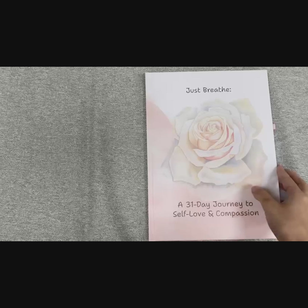 Just Breathe: A 31-Day Journey to Self-Love & Compassion